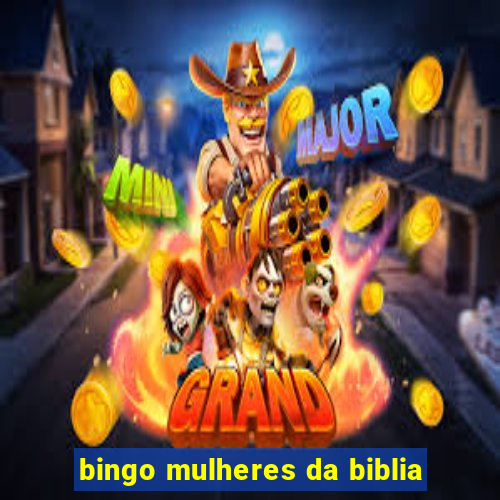 bingo mulheres da biblia